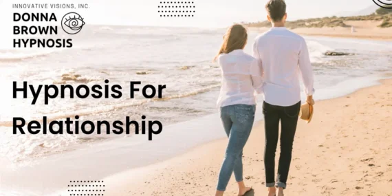 Hypnosis for Relationship
